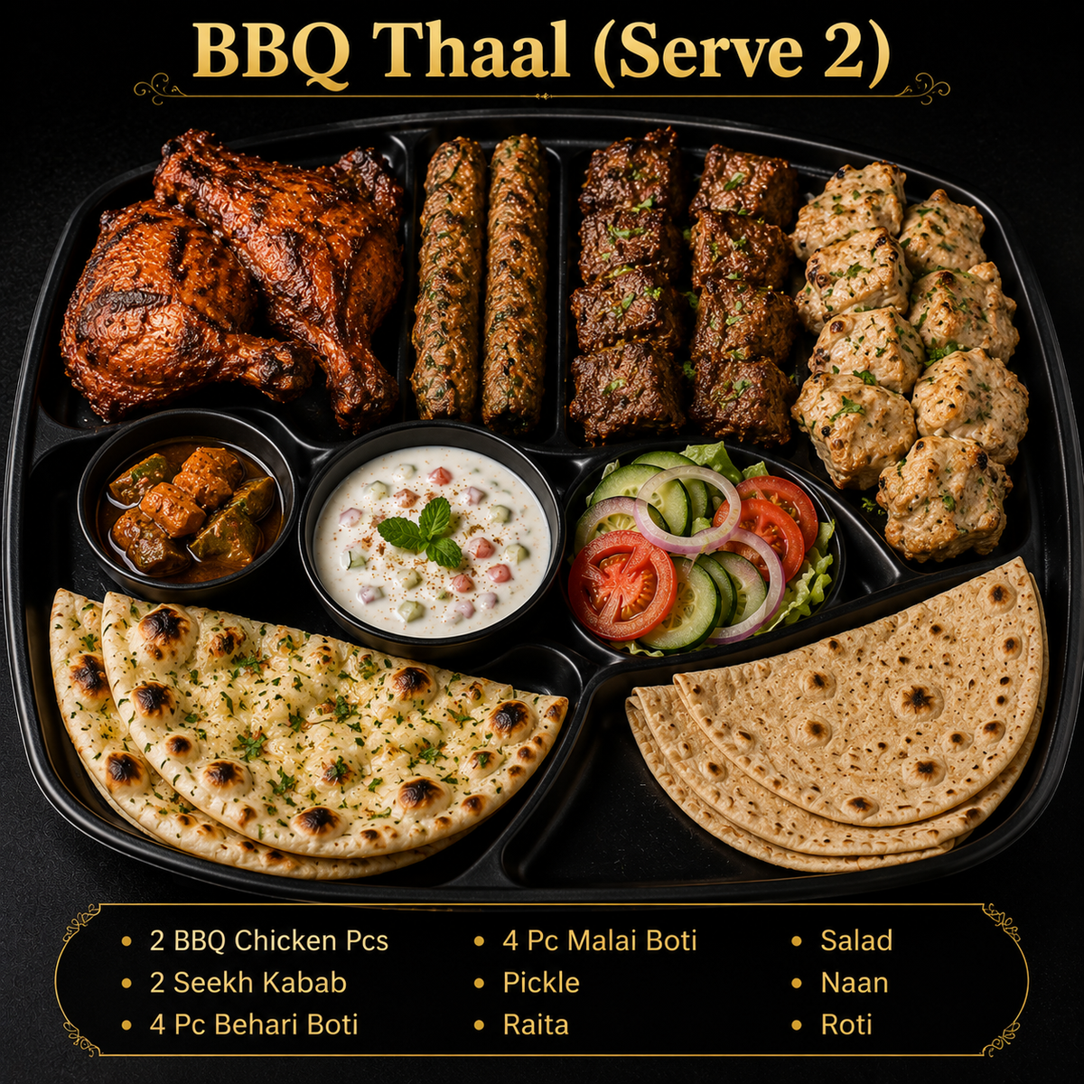 BBQ Thaal (Serve 2)