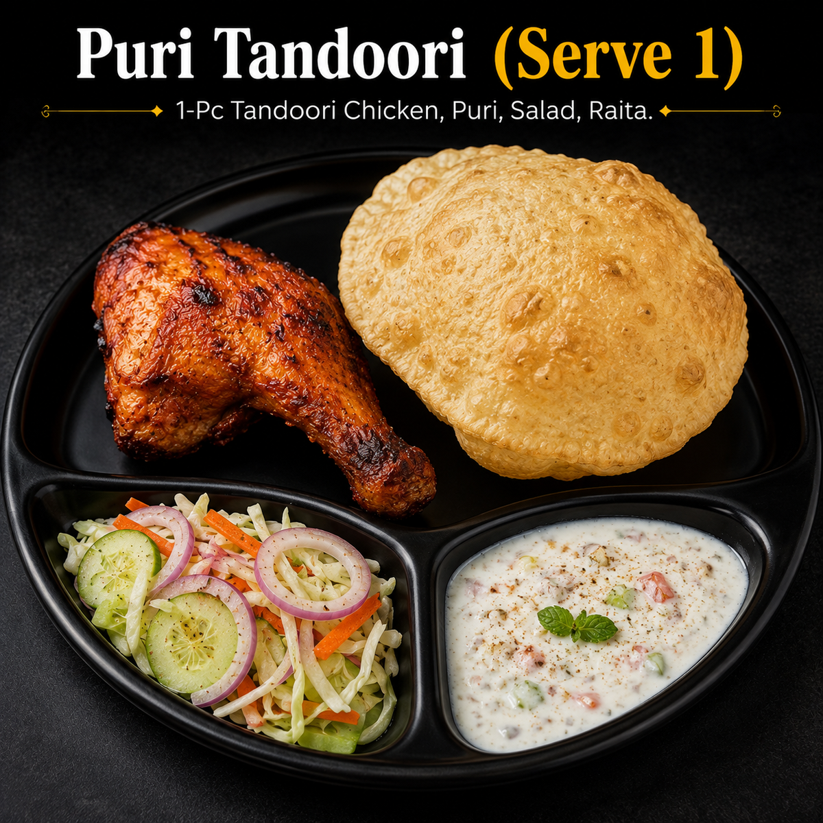 Puri Tandoori (Serve 1)